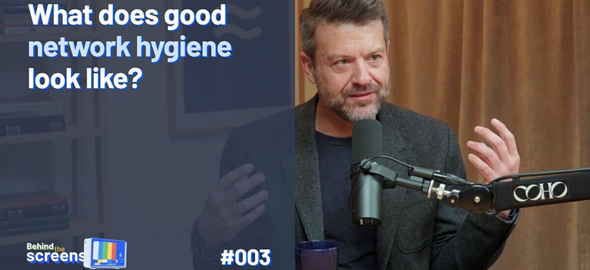 What does good network hygiene look like?